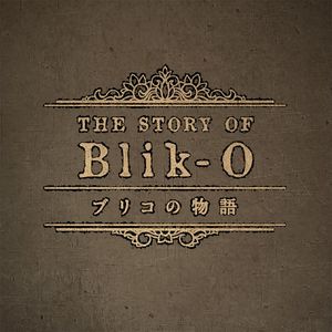 The Story of Blik‐O Original Soundtrack (OST)