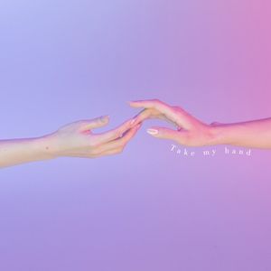 Take my hand (Single)