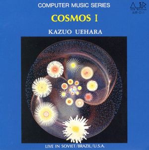 Cosmos I - Live In Soviet/Brazil/U.S.A.