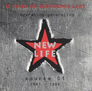 New Life: 13 Years of Electronic Lust