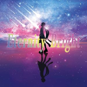 Eternity Bright (Single)