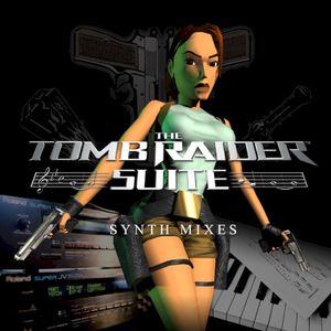 The Tomb Raider Suite: Synth Mixes (OST)