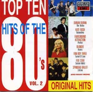 Top Ten Hits of the 80’s, Vol. 2