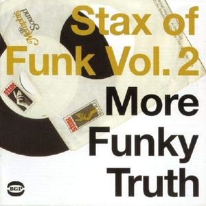 Stax of Funk, Vol. 2: More Funky Truth