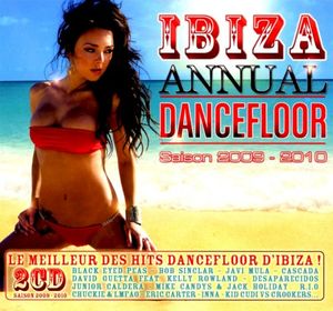 Ibiza Annual Dancefloor: Saison 2009–2010