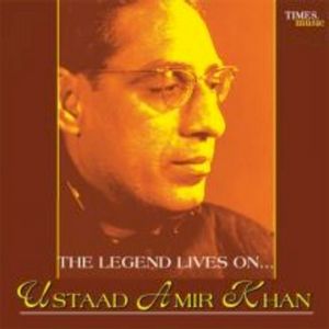 The Legend Lives on - Ustad Amir Khan