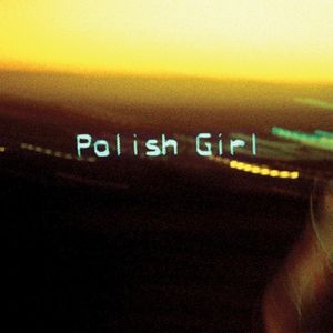 Polish Girl (Single)