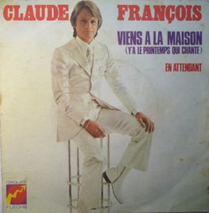 Viens à la maison (Y'a le printemps qui chante) (Single)