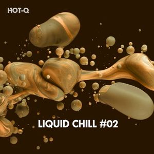 Liquid Chill, Vol. 02