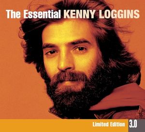 The Essential Kenny Loggins: Limited Edition 3.0