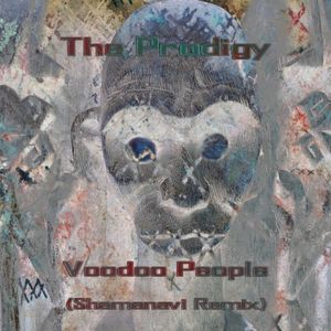 Voodoo People (Shamanavi remix)