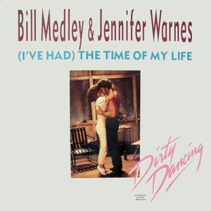(I've Had) The Time Of My Life (Single)