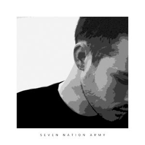 Seven Nation Army (Single)