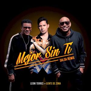 Mejor sin ti (salsa remix) (Single)