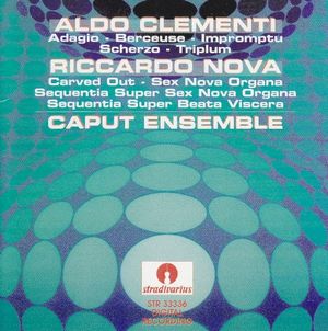 Clementi: Adagio / Berceuse / Impromptu / Scherzo / Triplum / Nova: Carved Out / Sex nova organa / Sequentia super Sex nova orga