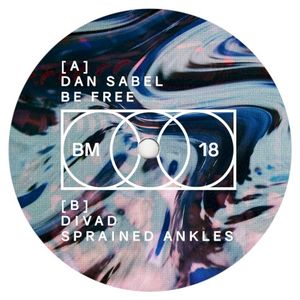 Be Free / Sprained Ankles (Single)