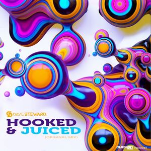 Hooked & Juiced (Original Mix) (Single)