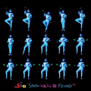 Soon We’ll Be Found (Single)