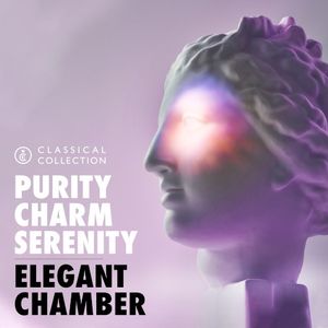Classical Collection: Purity, Charm, Serenity: Elegant Chamber