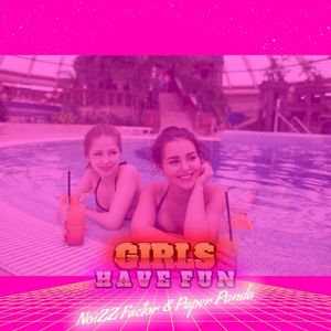 Girls Have Fun (7'' Mix)