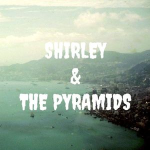 Shirley & The Pyramids