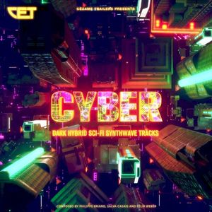 Cyber: Dark Hybrid Sci‐Fi Synthwave Tracks