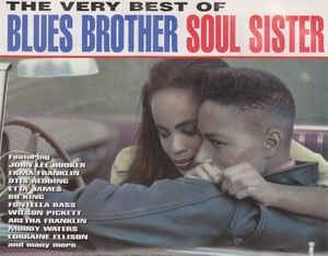 The Very Best of Blues Brother Soul Sister