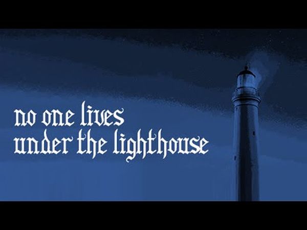 No One Lives Under The Lighthouse