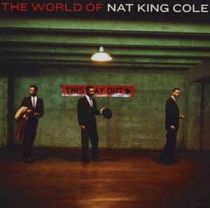 The World of Nat King Cole - His Very Best