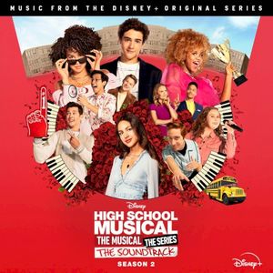 High School Musical: The Musical: The Series: The Soundtrack: Season 2 (OST)