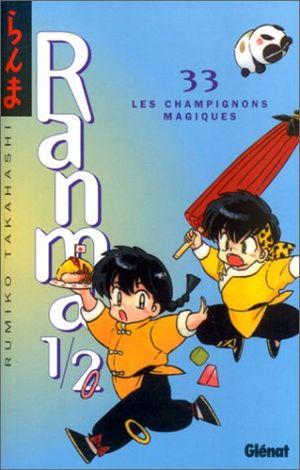 Les Champignons magiques - Ranma 1/2, tome 33