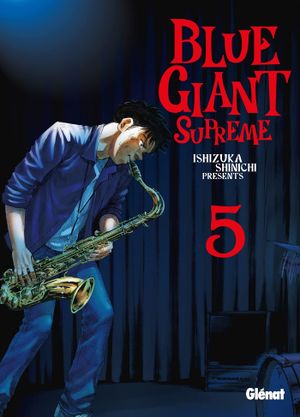 Blue Giant Supreme, tome 5
