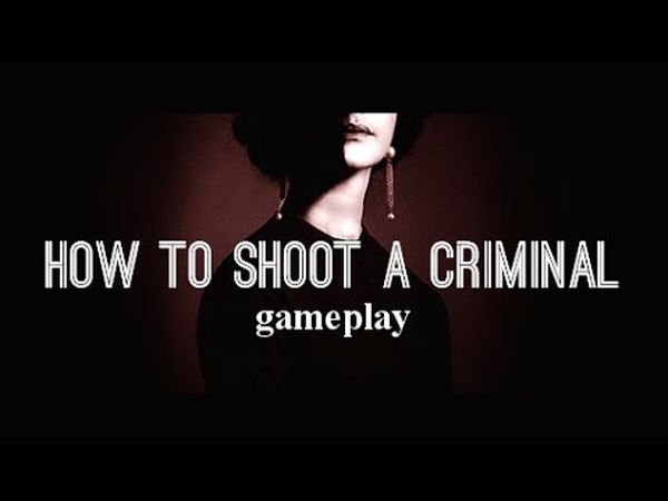 How To Shoot A Criminal