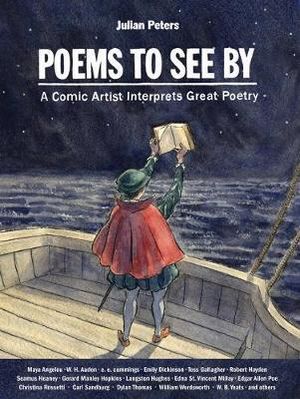Poems to see by : A comic artist interprets great poetry