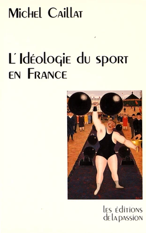 L'Idéologie du sport en France