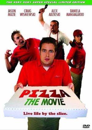 Pizza: the movie