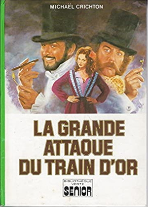 La Grande Attaque du train d'or