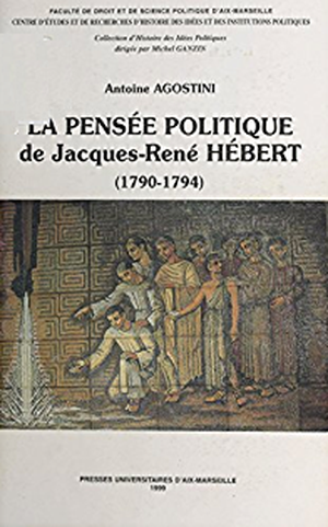 La Pensée politique de Jacques-René Hébert