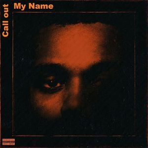 Call Out My Name (Single)