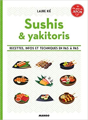 Sushis et yakitoris