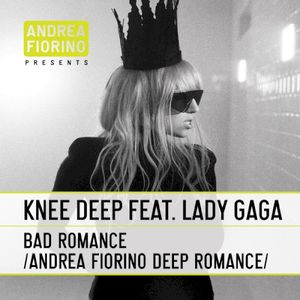 Bad Romance (Andrea Fiorino Deep Romance)