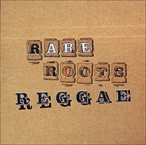 Rare Roots Reggae