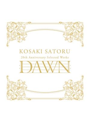 神前 暁 20th Anniversary Selected Works "DAWN"