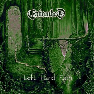 Entombed Left Hand Path: The CVLT Nation Sessions
