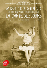 Couverture La Carte des jours - Miss Peregrine et les enfants particuliers, tome 4 Couverture La Carte des jours - Miss Peregrine et les enfants particuliers, tome 4
