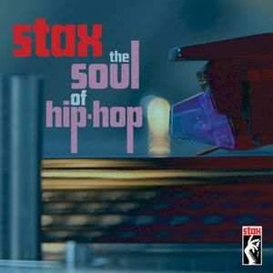 Stax: The Soul of Hip‐hop