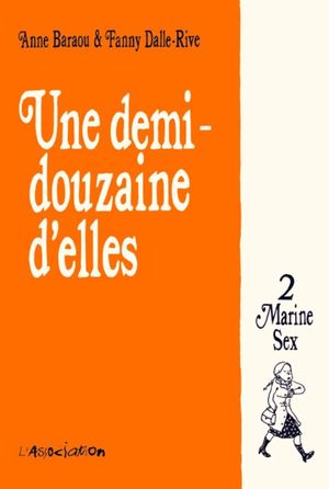 Marine Sex - Une demi-douzaine d'elles, tome 2