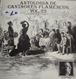 Pochette Antonio Piñana, In Memoriam, Antologia De Cantaores Flamencos Vol. 23