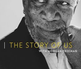 image-https://media.senscritique.com/media/000020205840/0/the_story_of_us_with_morgan_freeman.jpg