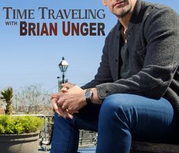 image-https://media.senscritique.com/media/000020206006/0/time_traveling_with_brian_unger.jpg